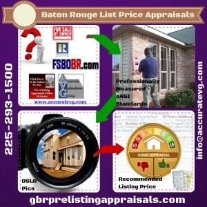 Baton Rouge Pre-Listing Appraisals